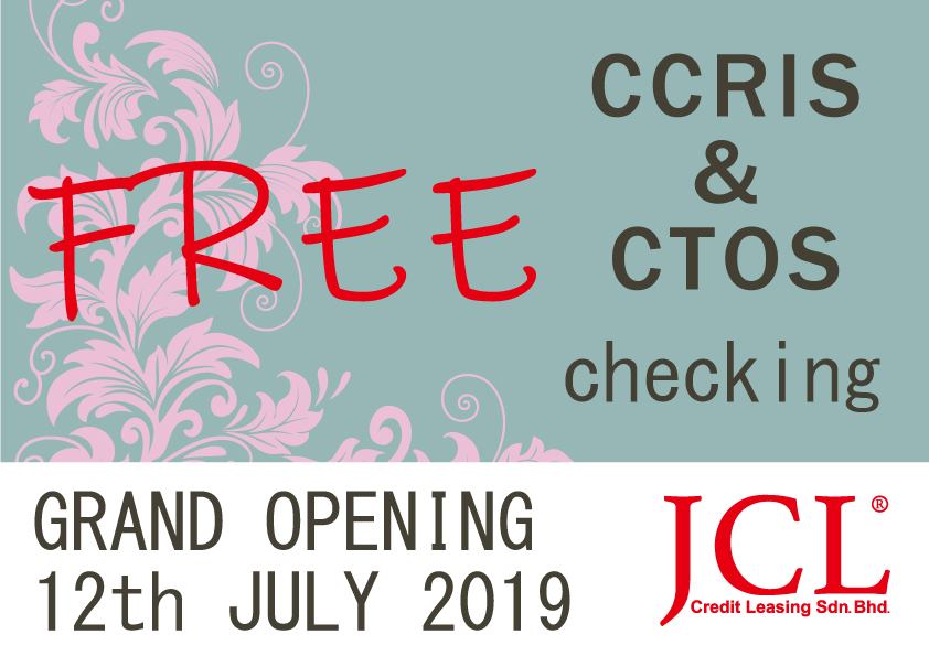 Free CCRIS and CTOS check at our new Penang branch ‹ JCL ...